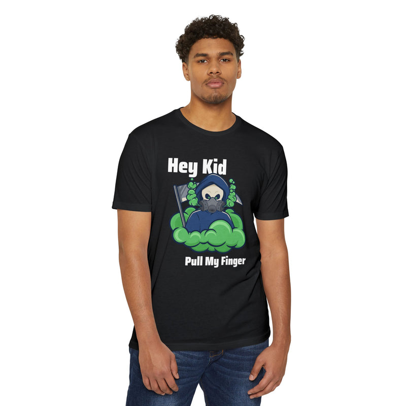 Hey Kid, Pull My Finger Unisex CVC Jersey T-shirt