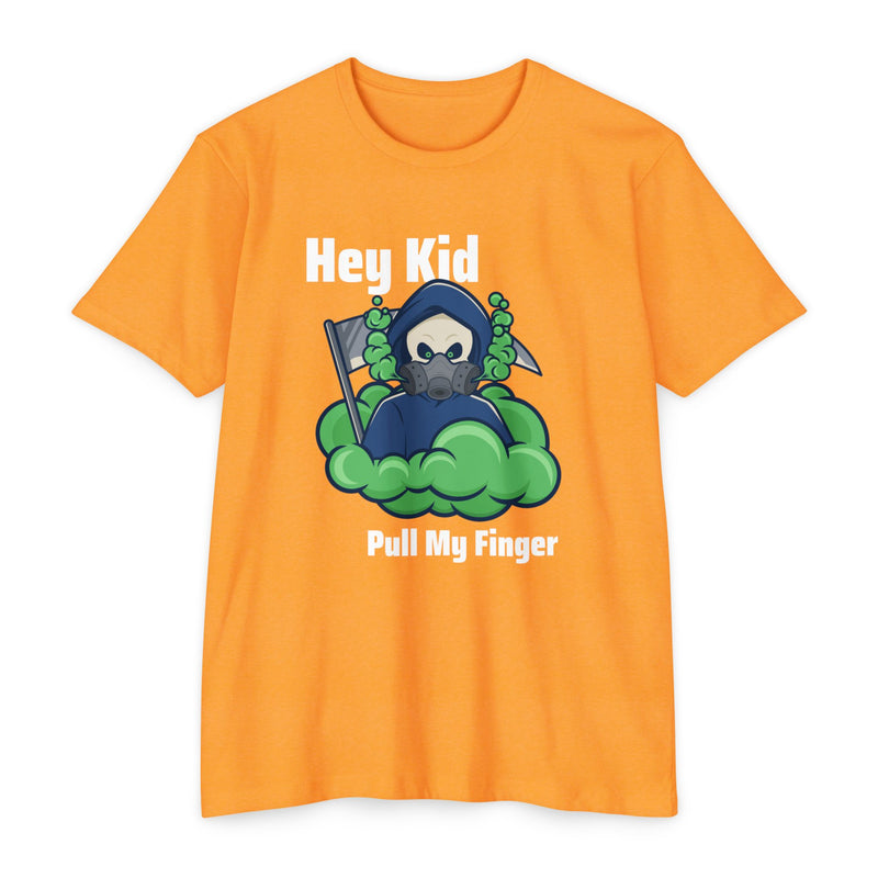 Hey Kid, Pull My Finger Unisex CVC Jersey T-shirt